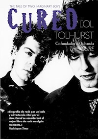 Cured - Tolhurst Lol - ebook
