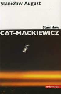 Stanisław August - Stanisław Cat-Mackiewicz - książka