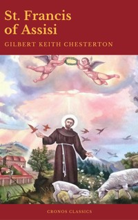 St. Francis of Assisi (Best Navigation, Active TOC) (Cronos Classics) - Gilbert Keith Chesterton - ebook