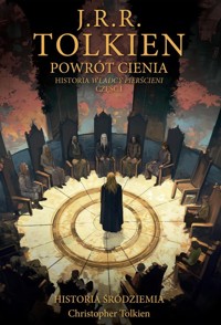 Powrót Cienia - Tolkien J.R.R., Tolkien Christopher - książka