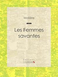 Les Femmes savantes - Molière - ebook