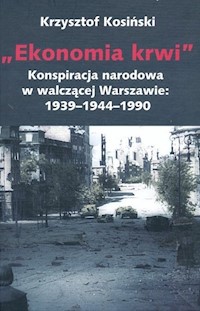 Ekonomia krwi - Kosiński Krzysztof - książka