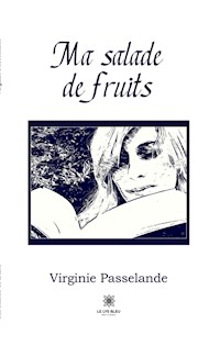 Ma salade de fruits - Virginie Passelande - ebook