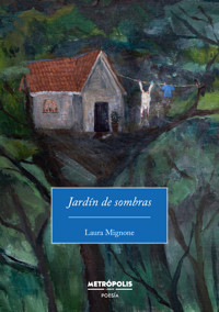 Jardín de sombras - Laura Mignone - ebook