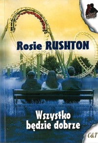 Wszystko będzie dobrze - Rushton Rosie - ebook
