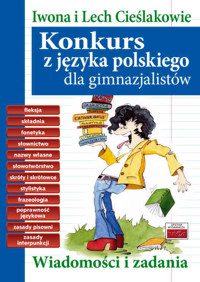 Konkurs z języka polskiego dla gimnazjalistów - Cieślak Iwona, Cieślak Lech - książka