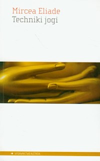 Techniki jogi - Mircea Eliade - książka