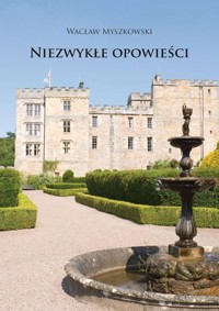 Niezwykłe opowieści - Wacław Myszkowski - książka