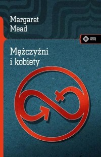 Mężczyźni i kobiety - Margaret Mead - książka