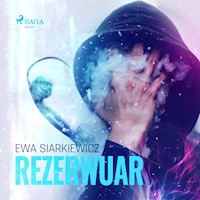 Rezerwuar - Ewa Siarkiewicz - ebook + audiobook
