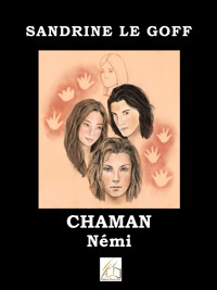 Chaman - Sandrine Le Goff - ebook