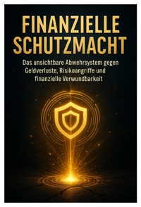 Finanzielle Schutzmacht - Leon Hartmann - ebook