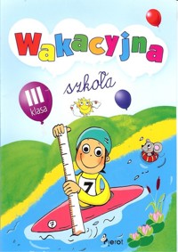 Wakacyjna szkoła Klasa 3 - Sulc Petr - książka