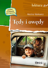 Tędy i owędy (wydanie z opracowaniem i streszczeniem) - Melchior Wańkowicz - książka
