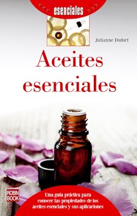 Aceites esenciales - Julianne Dufort - ebook