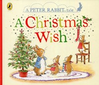 Peter Rabbit A Christmas Wish - Beatrix Potter - książka