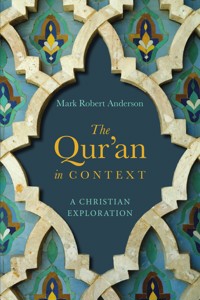 The Qur'an in Context - Mark Robert Anderson - ebook