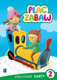 Plac zabaw Karty pracy Pięciolatek Część 2 - Sowa Paulina, Szyller Aleksandra - książka