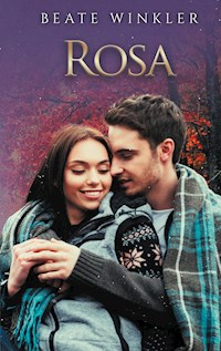Rosa - Beate Winkler - ebook