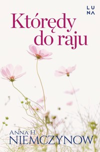Którędy do raju - Anna H Niemczynow - książka
