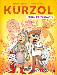 Kurzol. Misja: dojrzewanie - Boguś Janiszewski - książka