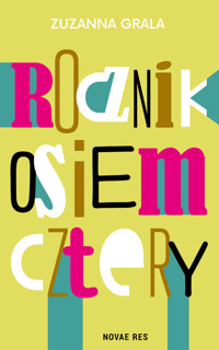 Rocznik osiem cztery - Zuzanna Grala - ebook