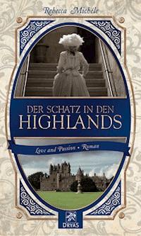 Der Schatz in den Highlands - Rebecca Michéle - ebook
