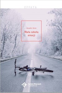 Mała szkoła emocji - Grun Anselm - książka