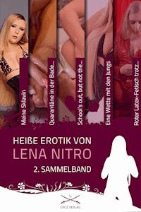 Heiße Erotik von Lena Nitro - 2. Sammelband - Lena Nitro - ebook