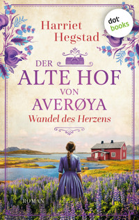 Der alte Hof von Averøya – Wandel des Herzens - Harriet Hegstad - ebook