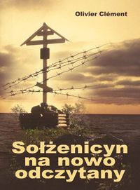 Sołżenicyn na nowo odczytany - Clement Olivier - książka