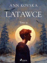 Latawce. Tom 2 - Ann Kovska - ebook