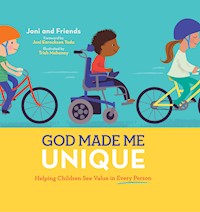 God Made Me Unique (ReadAloud) - Joni and Friends - ebook