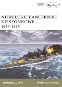 Niemieckie pancerniki kieszonkowe 1939-1945 - Williamson Gordon - książka