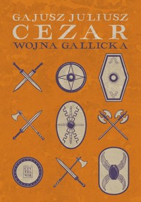 Wojna gallicka - Gajusz Juliusz Cezar - ebook + książka