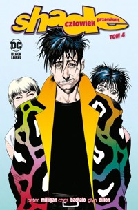 Shade Człowiek Przemiany Tom 4 - Milligan Peter, Bachalo Chris - książka