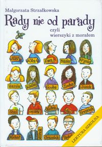 Rady nie od parady czyli wierszyki z morałem - Małgorzata Strzałkowska - książka