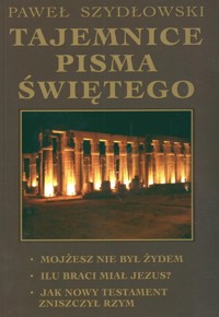 Tajemnice Pisma Świętego - Paweł Szydłowski - książka