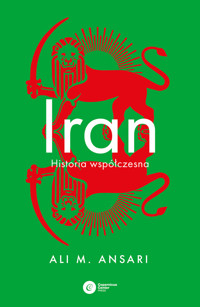 Iran. Historia współczesna - Ali Ansari - ebook + książka