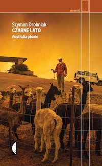 Czarne lato. Australia płonie - Szymon Drobniak - ebook + audiobook