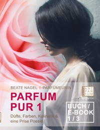 Parfum Pur 1 - Beate Nagel - ebook