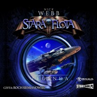 Stara Flota. Tom 7. Legenda - Nick Webb - ebook + audiobook