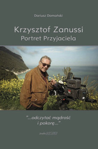 Krzysztof Zanussi. Portret Przyjaciela - Domański Dariusz - ebook