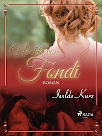 Nächte von Fondi - Isolde Kurz - ebook