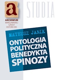 Ontologia polityczna Benedykta Spinozy - Janik Mateusz - książka