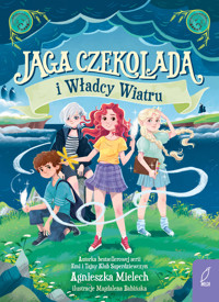Jaga Czekolada i władcy wiatru. Tom 2 - Agnieszka Mielech - książka