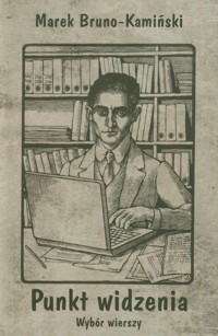 Punkt widzenia - Bruno-Kamiński Marek - książka