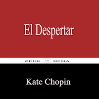 El Despertar - Kate Chopin - ebook