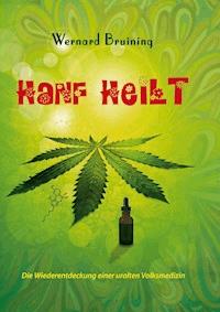Hanf heilt - Wernard Bruining - ebook