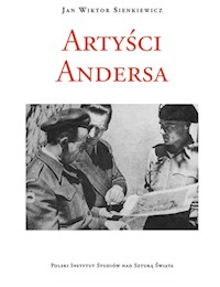 Artyści Andersa - Sienkiewicz Jan Wiktor - książka